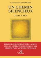 Un chemin silencieux: D'elle à moi B0CKH1MMS1 Book Cover