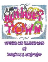 Alphabet Town 1491796979 Book Cover
