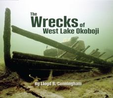 The Wrecks of West Lake Okoboji 0578299038 Book Cover