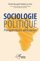 Sociologie politique. Perspectives africaines (Géopolitique Mondiale) (French Edition) 2343193746 Book Cover
