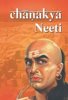 Chanakya Neeti [Paperback] [Aug 01, 2013] R.P. Jain 8184302118 Book Cover