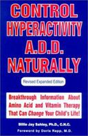 Control Hyperactivity A. D. D. Naturally 0962591483 Book Cover