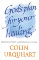 God's Plan for Your Healing 0551031689 Book Cover