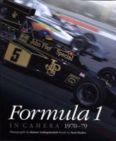 Formula 1 in Camera 1970-79: 1970-79 1859609600 Book Cover