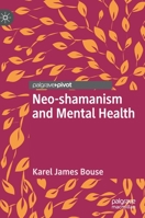 Neo-Shamanism and Mental Health 3030319105 Book Cover