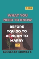 what you need to know before you go to african to marry 1704381347 Book Cover