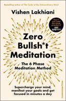 Zero Bullsh*t Meditation: The 6 Phase Meditation Method 152990188X Book Cover