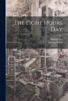 The Eight Hours Day 102147049X Book Cover