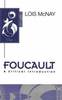 Foucault: A Critical Introduction 0826407781 Book Cover