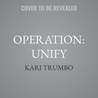 Operation: Unify B0GGM8D4RR Book Cover