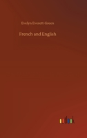 French and English: A Story of the Struggle in America 1530579260 Book Cover