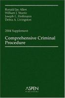 Comprehensive Criminal Procedure, 2004 073553960X Book Cover