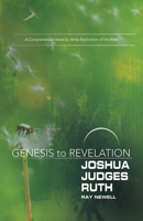 Genesis to Revelation: Joshua, Judges, Ruth Participant Book: A Comprehensive Verse-By-Verse Exploration of the Bible 150185531X Book Cover