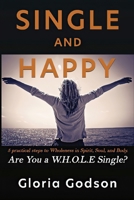 Single And Happy, Are You a W.H.O.L.E Single? 9717435308 Book Cover