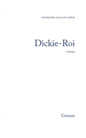 Dickie-Roi 2246855403 Book Cover