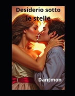 Desiderio sotto le stelle B0FG1LMZP3 Book Cover