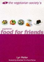 Vegetarian Food for Friends 0004141091 Book Cover