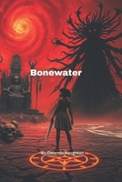 Bonewater B0F9F943G8 Book Cover