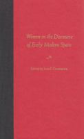 Women in the Discourse of Early Modern Spain 0813025788 Book Cover