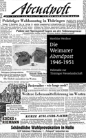 Die Weimarer Abendpost 1946-51: Fallstudie Zur Thuringer Presselandschaft 1477608397 Book Cover