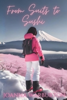 From Suits to Sushi B0FDG5K8C2 Book Cover