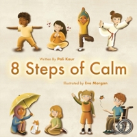 8 Steps of Calm 1919523901 Book Cover