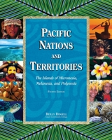 Pacific Nations & Territories: The Islands of Micronesia, Melanesia, and Polynesia 1573062464 Book Cover