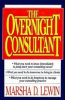 The Overnight Consultant 047111944X Book Cover