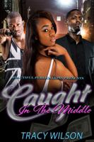 Caught in the Middle 1734335343 Book Cover