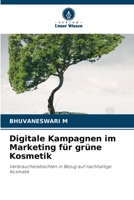 Digitale Kampagnen im Marketing für grüne Kosmetik (German Edition) 6209288405 Book Cover