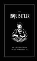 The Inquisiteer: 303 Curious Questions to Help You Break the Ice 1667159348 Book Cover