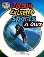 Totally Extreme Sports 1590557875 Book Cover