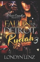 Fallin' For a Detroit Rydah 3 B0863S81J2 Book Cover