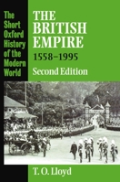 The British Empire 1558-1995 (Short Oxford History of the Modern World) 019873025X Book Cover