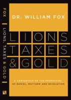 Lions, Taxes and Gold 1944212086 Book Cover
