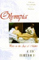 Olympia: Paris in the Age of Manet 0060163186 Book Cover
