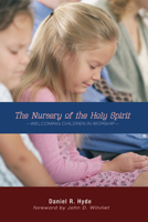 The Nursery of the Holy Spirit 1625648324 Book Cover