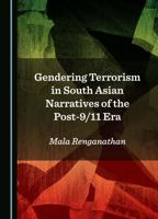Gendering Terrorism in South Asian Narratives of the Post-9/11 Era 1036411508 Book Cover