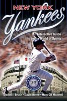 New York Yankees: An Interactive Guide to the World of Sports (Sports by the Numbers) 1932714413 Book Cover