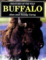 Buffalo (Creatures of the Wild) 0785808302 Book Cover
