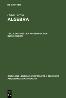 Theorie Der Algebraischen Gleichungen 3110989840 Book Cover