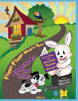 Flippy-Floppy Mopsy-Boo Adventures and Tales: Children’s Fiction Picture Storybook About a Rescued Bunny’s Homecoming at the Animal Shelter/Humane Society Alumni Summer Picnic 1969155000 Book Cover