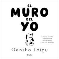 El muro del yo / The Wall of the Self (Spanish Edition) 6073861133 Book Cover