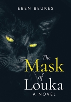 The Mask of Louka 1326184563 Book Cover