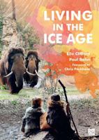 Living in the Ice Age 1803276673 Book Cover
