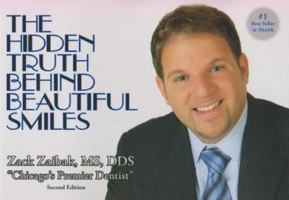 Hidden Truth Behind Beautiful Smiles 0982722001 Book Cover