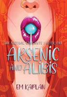 Arsenic & Alibis : Virtual Vigilante Book 1 1645541193 Book Cover
