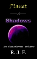 Planet of Shadows 1999249593 Book Cover