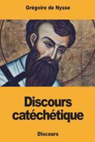 Discours catéchétique 171757050X Book Cover