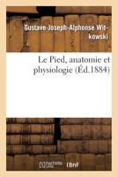 Le Pied, Anatomie Et Physiologie 2013500025 Book Cover